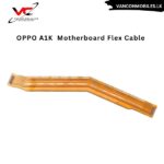 OPPO A1K Motherboard Flex Cable