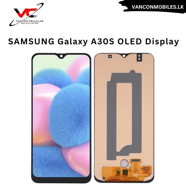 Samsung Galaxy A30s Oled Display Vancon Cellular Private Limited Galle 5203