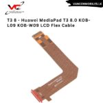 T3 8 - Huawei MediaPad T3 8.0 KOB-L09 KOB-W09 LCD Flex Cable