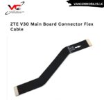 ZTE V30 Motherboard Connector Flex Cable