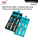 RELIFE RL-601L Universal Fixture Double-slot and Three-axis Motherboard Clamping Multi-functional Phone PCB Soldering Repair Tool